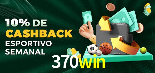 10% de bônus de cashback na 370win